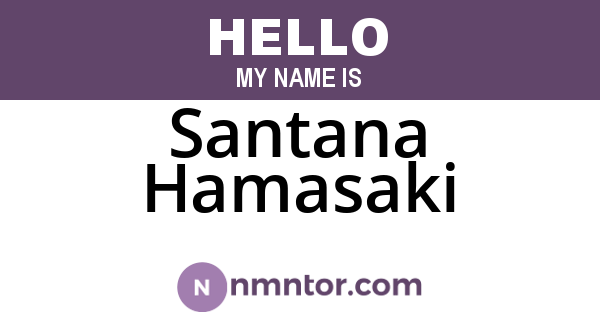 Santana Hamasaki