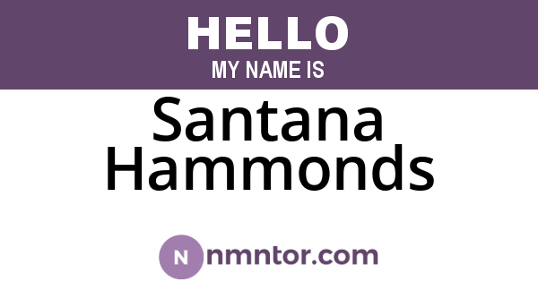 Santana Hammonds