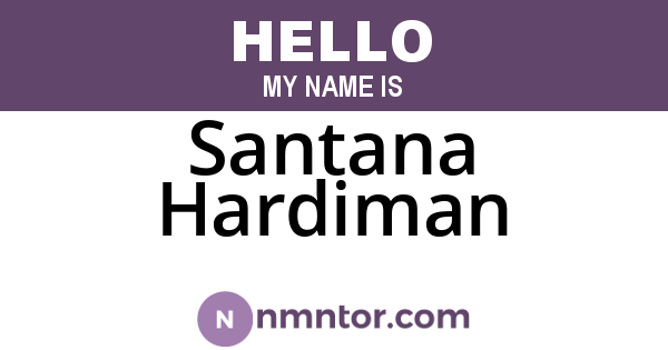 Santana Hardiman
