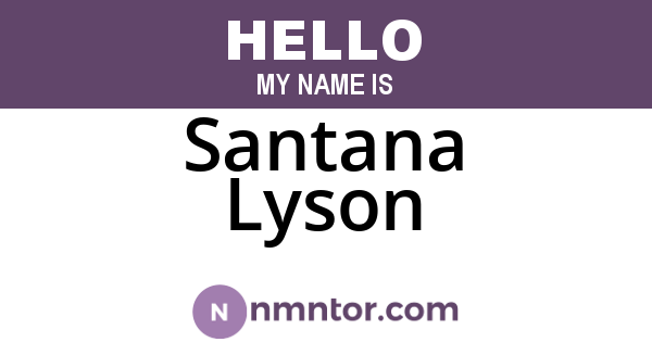 Santana Lyson