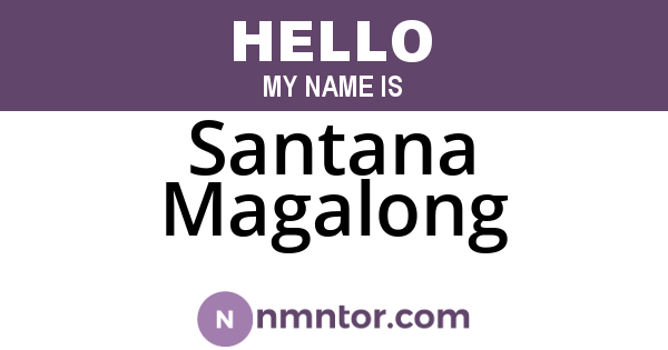 Santana Magalong