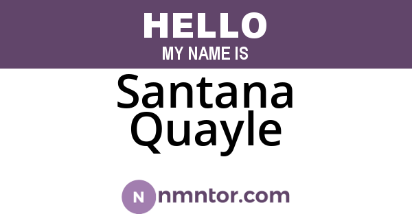 Santana Quayle