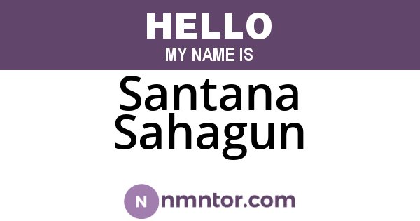 Santana Sahagun