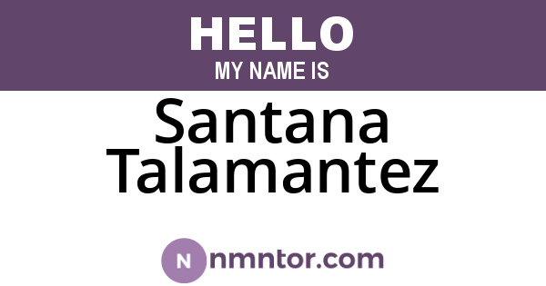 Santana Talamantez
