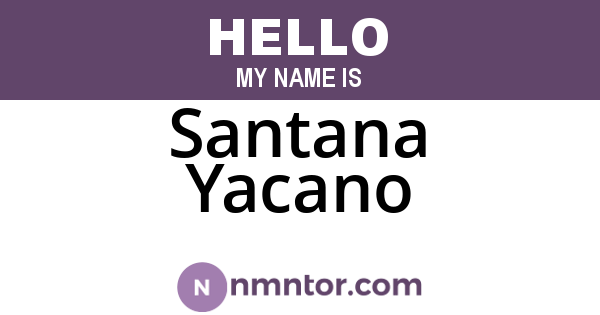 Santana Yacano