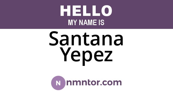 Santana Yepez
