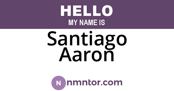Santiago Aaron