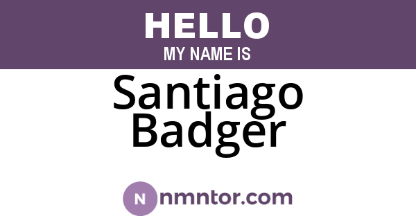 Santiago Badger