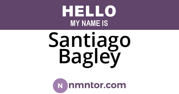 Santiago Bagley