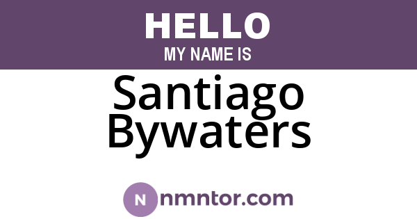 Santiago Bywaters