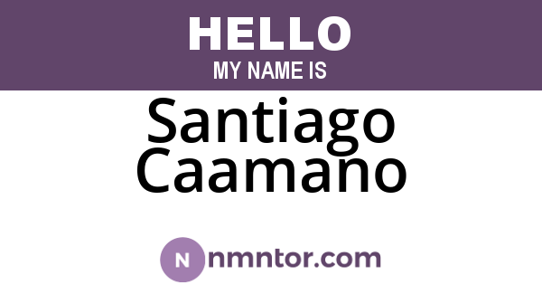 Santiago Caamano