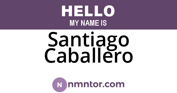 Santiago Caballero