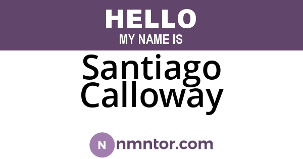 Santiago Calloway
