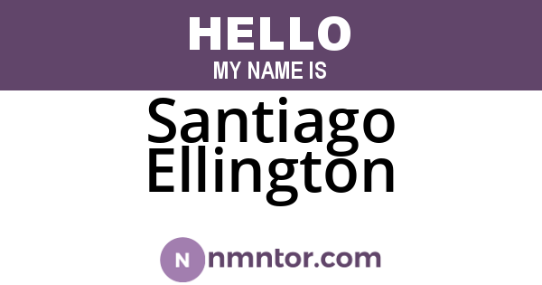 Santiago Ellington