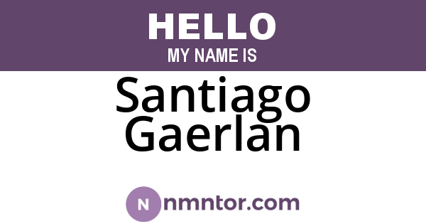 Santiago Gaerlan
