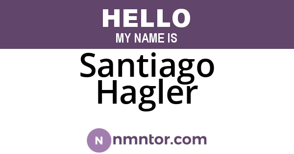 Santiago Hagler