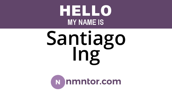 Santiago Ing