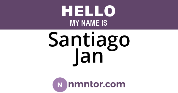 Santiago Jan