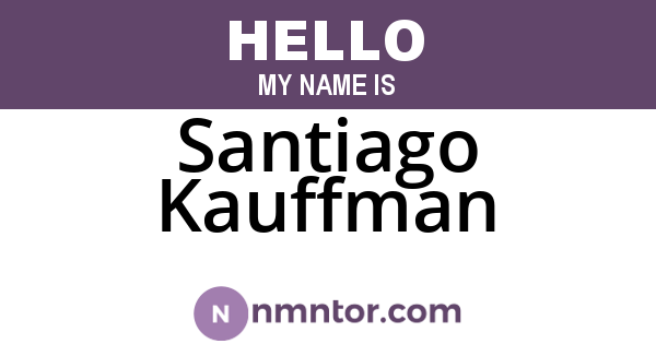 Santiago Kauffman
