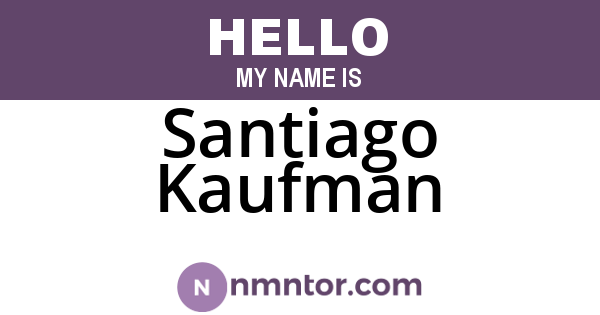Santiago Kaufman