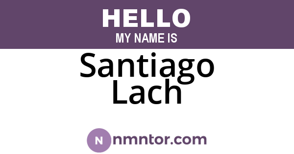 Santiago Lach