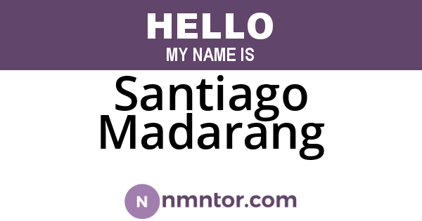Santiago Madarang