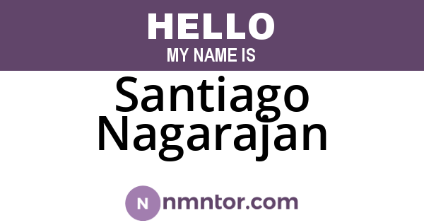 Santiago Nagarajan