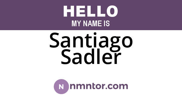 Santiago Sadler