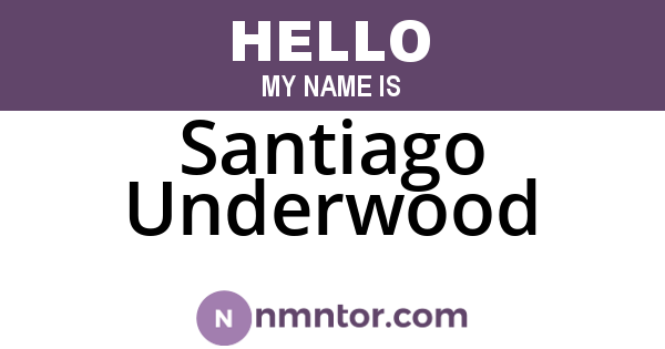 Santiago Underwood