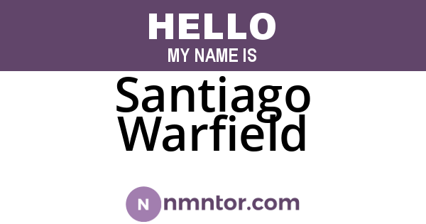 Santiago Warfield