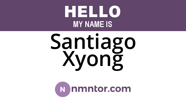 Santiago Xyong