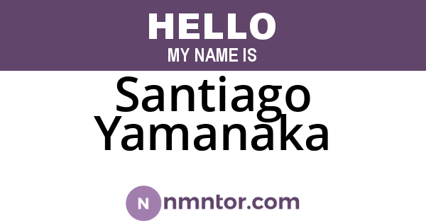 Santiago Yamanaka