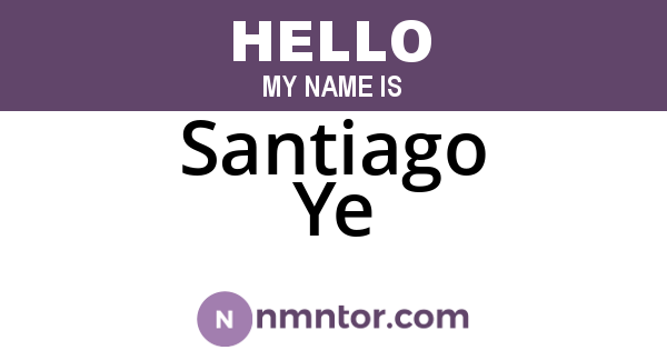 Santiago Ye