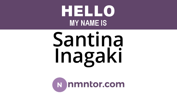 Santina Inagaki
