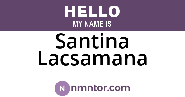 Santina Lacsamana