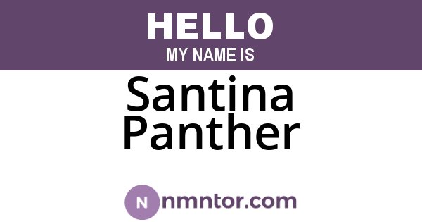 Santina Panther