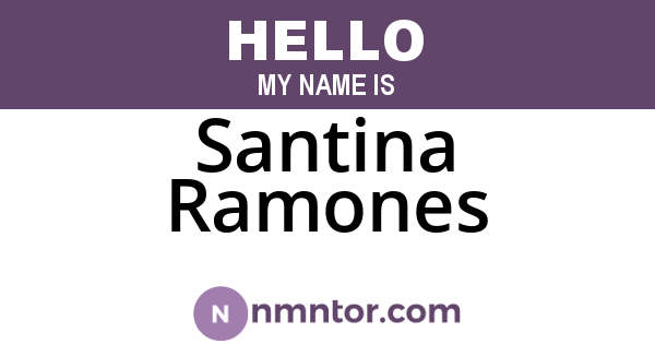 Santina Ramones