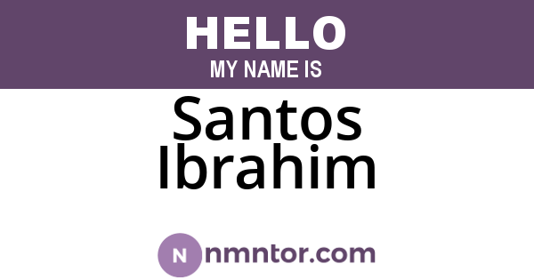 Santos Ibrahim