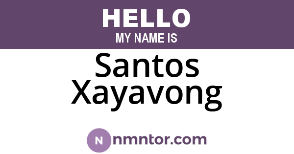 Santos Xayavong