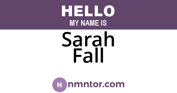Sarah Fall