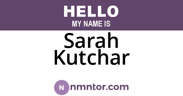 Sarah Kutchar