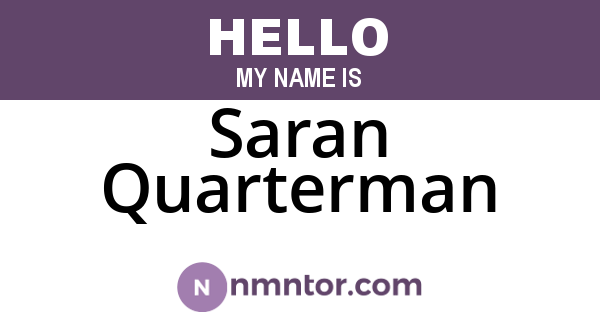 Saran Quarterman
