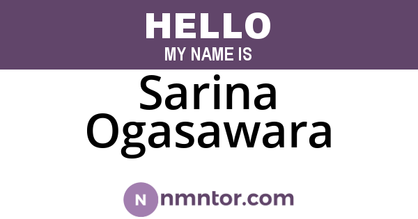Sarina Ogasawara
