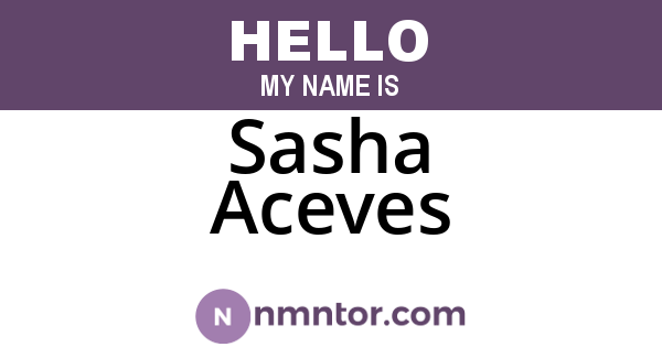 Sasha Aceves