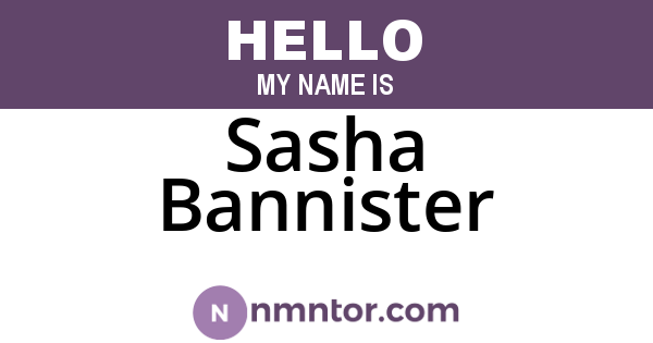 Sasha Bannister