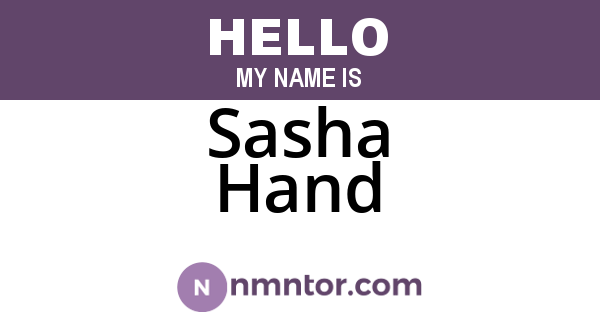Sasha Hand