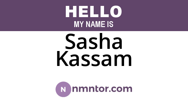 Sasha Kassam