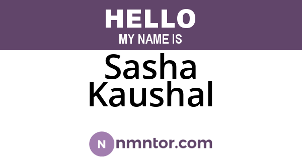 Sasha Kaushal