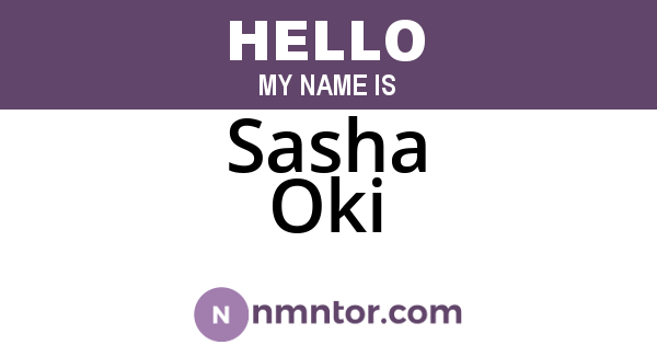 Sasha Oki