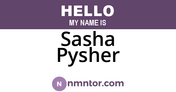 Sasha Pysher